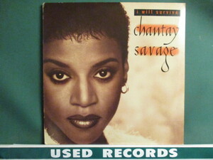 Chantay Savage ： I Will Survive 12'' (( Silk's Old Skool Extended Remix With Clean Rap / Kay Fingers Extended Remix With Rap