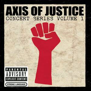 Axis of Justice: Concert Series 1 Various Artists 輸入盤CD