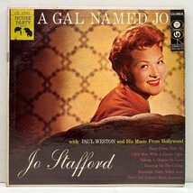 美品!! USオリジナル MONO 6eye 深溝 10インチ JO STAFFORD A Gal Named Jo ('56 Columbia) ジョー・スタッフォード 名盤_画像1