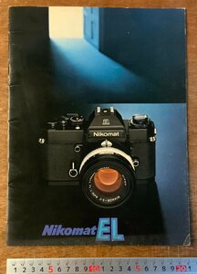 RR-1943 # free shipping # Nikomat EL Nico mart Japan engineering industry camera lens photograph booklet pamphlet catalog advertisement guide printed matter /.KA.