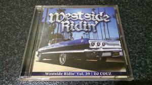 DJ Couz Westside Ridin' Vol.39 ウェッサイ 48曲 ローライダー Hip Hop