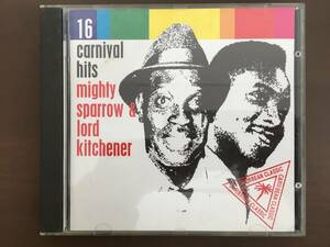 CD/16 carnival hits　mighty sparrow & lord kitchener/【J21】 /中古