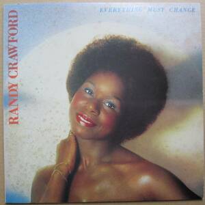 ランディ・クロフォード / エヴリシング・マスト・チェンジ、国内盤　 RANDY CRAWFORD / EVERYTHING MUST CHAMGE