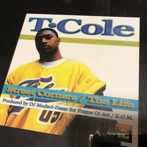 T.COLE STREET CORNERS b/w THE LIFE 1999 90s アングラ 試聴可