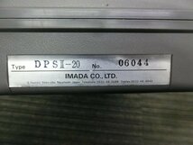 イマダ IMADA DIGITAL FORCE GAUGE フォースゲージ プッシュプルゲージ プッシュプルスケール DPSII-20 管理No.34062_画像7