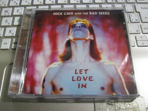 NICK CAVE AND THE BAD SEEDS ニックケイヴ / LET LOVE IN U.K.CD BLIXA BARGELD BIRTHDAY PARTY