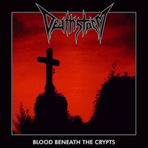 ＊新品特価CD DEATHSTORM/BLOOD BENEATH THE CRYPTS 2016年作品2nd オーストラリアTHRASH METAL MARDUK DISMEMBER ENTOMBED ONSLAUGHT