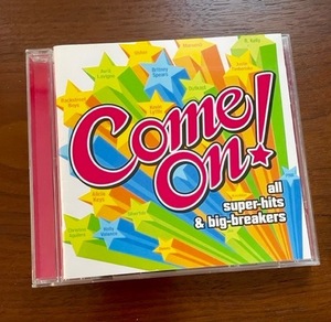 洋楽コンピ★Come On! ～all super-hits & big-breakers～20曲 良質選曲スーパー・ヒッツ・コンピ、Maroon 5ほか。