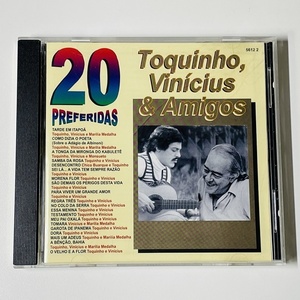 069●Toquinho , Vinicius & Amigos【 ヴィニシウス&トッキーニョ 20 PREFERIDAS 】 輸入盤CD / 5612 2 ●10