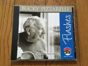 ギター・ソロ作！バッキー・ピザレリ BUCKY PIZZARELLI ※ジョン・ピザレリの父 ※ジョー・パスのファンにも推薦 ※曲紹介もの収録