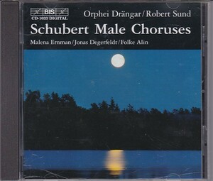 ★CD BIS Schubert:Male Choruses シューベルト:男声合唱曲集 *ロベルト・スンド.オルフェイ・ドレンガル合唱団