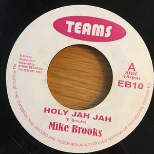 Mike Brooks / Holy Jah Jah　[Teams - EB10]