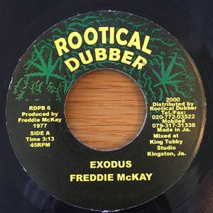 Freddie McKay / Exodus　[Rootical Dubber - RDPB 6]