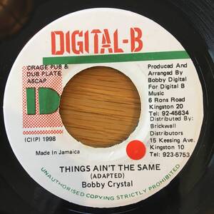 Bobby Crystal / Things Ain't The Same　[Digital-B]