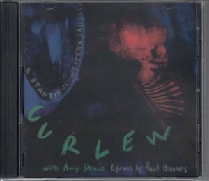 CURLEW / A BEAUTIFUL WESTERN SADDLE（輸入盤CD）