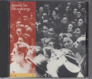 STORMY SIX / UN CONCERTO（輸入盤CD）