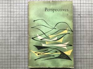 『PERSPECTIVES 9 Autumn 1954』ウィリアム・フォークナー／The Dark Dance／Industrial Design 他 INTERCULTURAL PUBLICATIONS 02425