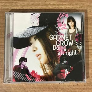 305 中古CD100円 GARNET CROW Doing all right(Type A「Doing all right」Side)