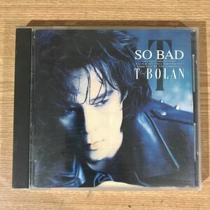 311 中古CD100円 T-BOLAN SO BAD