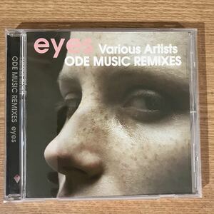 (322)中古CD100円 オムニバス ODE MUSIC REMIXES ~eyes