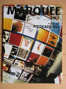 MARQUEE マーキー 創刊号 Vol.1 特集:1997　ピチカートファイヴ PIZZICATO FIVE　月刊ガロ1997年7月号別冊　