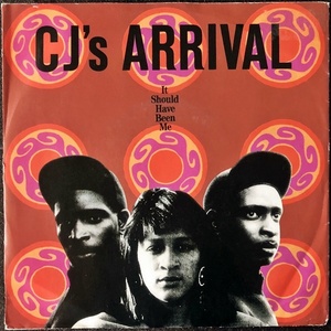 【Disco & Soul 7inch】CJ's Arrival / It Should Have Been Me. 