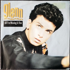 【Disco & Soul 7inch】Glenn Medeiros / All I'm Missing Is You