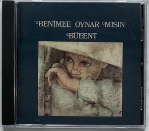 [希少盤]BULENT/Benimle Oynar Misin～トルコのビュレント・オルタチギルファーストアルバムの1974年録音ターキッシュ・ポップ/フォーク