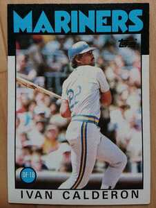 ★IVAN CALDERON TOPPS 1986 #382 MLB メジャーリーグ 大リーグ イヴァン カルデロン SEATTLE MARINERS マリナーズ ALLSTAR オールスター