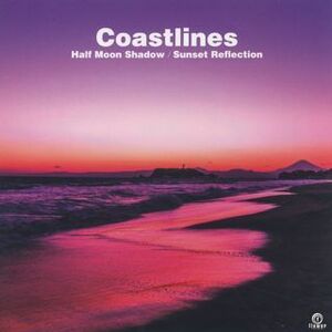 新品 7” Coastlines / Half Moon Shadow 検) Chill Ambient Calm Organlanguage 井上 薫 Inner Science Funnel yogurt Herbest Moon