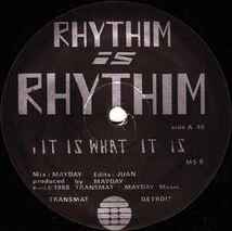 Rhythim Is Rhythim It Is What It Is　DERRICK MAY名曲!!デトロイトサウンドのロマンティシズムの結晶！！_画像1