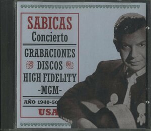CD/ SABICAS / CONCIERTO / GRABACIONES DISCOS HIGH FIDELITY -MGM- / サビ―カス / 輸入盤 DM617 02 30206