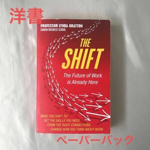 洋書☆The SHIFT (シフト　未来の働き方) ペーパーバック　英語　英語学習　洋書多読