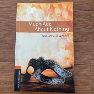 Much Ado About Nothing ウィリアム　シェークスピア、OXFORD BOOKWORMS
