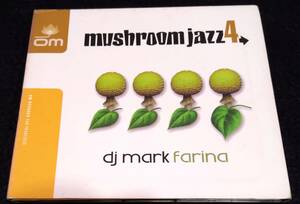 Mushroom Jazz 4 / Mark Farina★Pete Rock　Mr. Lif　People Under The Stairs　DJ Spinna　マッシュルームジャズ　om