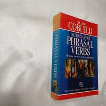 zaa-422♪Collins Cobuild Dictionary of Phrasal Ve 句動詞辞典 Helping learners with real English New Ed Edicin （1989発売）_画像2