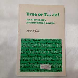 zaa-422♪Tree or Three? : An Elementary Pronunciation Course Baker, Ann Cambridge Univ Pr初級発音コース (1982/12発売）