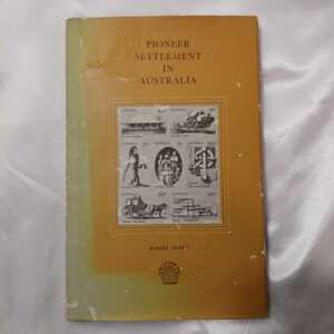 zaa-423♪PIONOOR SETTLEMENT IN AUSTRALIAオーストラリア初の野外博物館パイオニアセトルメント 1972年印刷物
