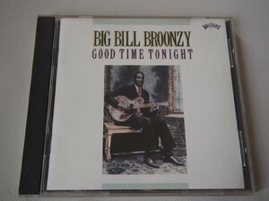 洋楽★CD★ブルース・シンガー,ギタリスト★ビッグ・ビル・ブルーンジー BIG BILL BROONZY★「GOOD TIME TONIGHT」全20曲収録★現状渡し