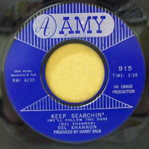 DEL SHANNON-Keep Searchin' (US オリジナル 青プラスチックラベ 7)