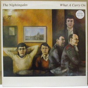 NIGHTINGALES, THE-What A Carry On +3 (UK オリジナル 12+フレキシ 7,イ
