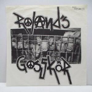 ROLANDS GOSSKOR-Pigs Part One (Sweden '82セカンド・プレス 7)