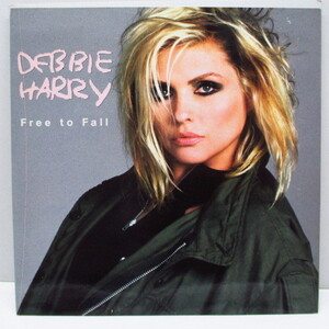 DEBBIE HARRY-Free To Fall (UK Orig.)