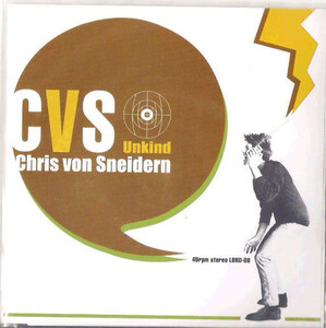 CHRIS VON SNEIDERN-Unkind (Japan 1,000枚限定 7/廃盤 NEW)