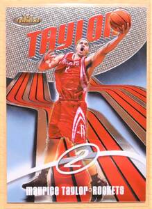 MAURICE TAYLOR (モーリス・テイラー) 2004 TOPPS FINEST トレーディングカード 27 【NBA,ヒューストンロケッツ,HOUSTON ROCKETS】