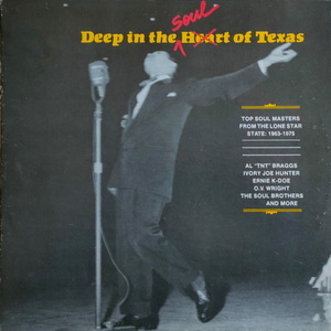 Various Soul【US盤 LP】Deep In The Soul Of Texas / 1963-1975　 (Home Cooking HCS-110) 1989年 / Joe Medwick / O.V. Wright 