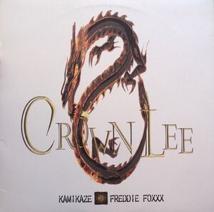 12 Crown Lee Featuring Freddie Foxxx Kamikaze WINX3006 /00250