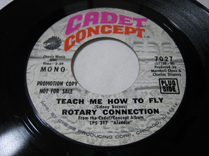 【7”】 ROTARY CONNECTION / ●プロモ MONO● TEACH ME HOW TO FLY US盤 ロータリー・コネクション