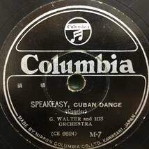 即決 499円 SP盤1368/G. WALTER and HIS ORCHESTRA/SPEAKEASY, CUBAN DANCE/BOLERO_画像1