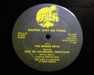 オリジナル盤 ★★ THE BOOGIE BOYS / RAPPIN' AINT NO THING（MIKE & DAVE）- 12” ★★オールドスクール / OLD SCHOOL DISCO RAP / MURO